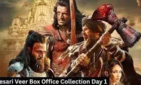 केसरी वीर फ्लॉप हुई या हिट, ओपनिंग डे पर की इतनी कमाई